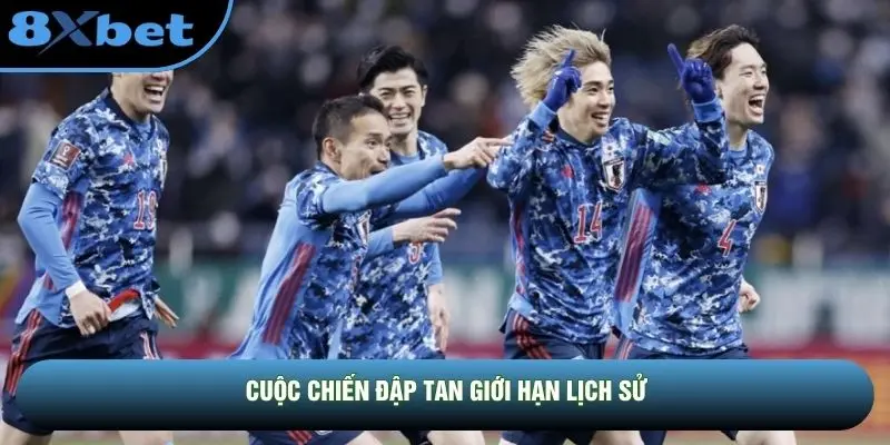 Cuộc chiến đập tan giới hạn lịch sử