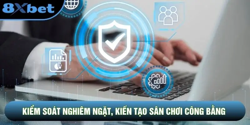 Kiểm soát nghiêm ngặt, kiến tạo sân chơi công bằng Kiểm soát nghiêm ngặt, kiến tạo sân chơi công bằng