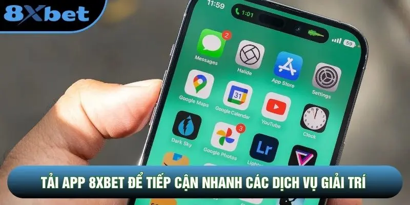 Tải app 8XBET để tiếp cận nhanh các dịch vụ giải trí