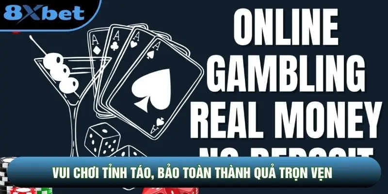 Vui chơi tỉnh táo, bảo toàn thành quả trọn vẹn